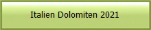 Italien Dolomiten 2021