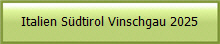 Italien Südtirol Vinschgau 2025